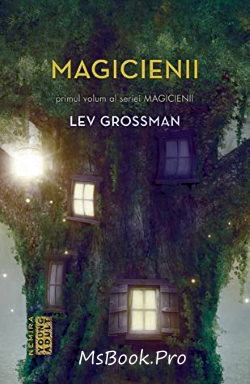 Magicienii de Lev Grossman carte în format electronic PDf 📖