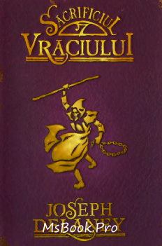 Sacrificiul Vraciului (Cronicile Wardstone, vol. 6) Find the Real You book online free pdf 📖