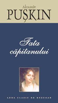 Fata Căpitanului de A.S. Puskin citește bestseller online gratis .pdf 📖